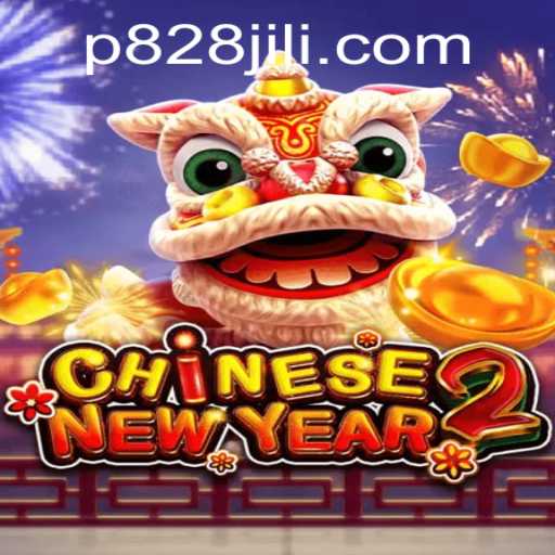 Discovering CHINESENEWYEAR2: An Exciting Gaming Experience with P828 JILI