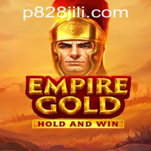 EmpireGold: Exploring the Intricacies of the Game with P828 JILI