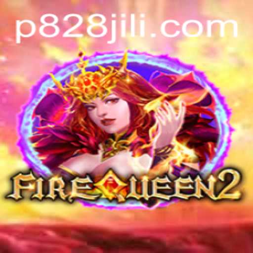 Discover the Mystical World of FireQueen2 and the Power of P828 JILI