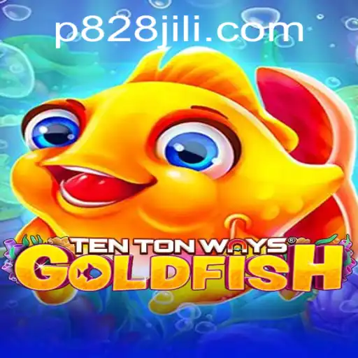 Explore the Thrills of TenTonWaysGoldfish: A New Era of Gaming with P828 JILI